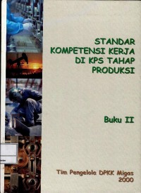 Standar kompetensi kerja di kps tahap produksi : buku 2