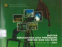 Image of Daftar perusahaan jasa penunjang minyak dan gas bumi berdasarkan bidang usaha tahun 2007