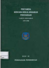 Image of Rencana kerja anggaran perusahaan tahun anggaran 1997/1998 buku II : penugasan pemerintah