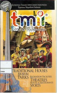 TMII : pesona Indonesia