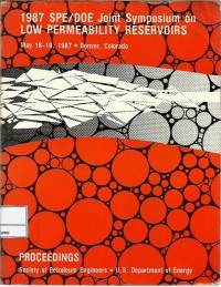 1987 SPE/DOE Joint Symposium on Low Permeability Reservoirs