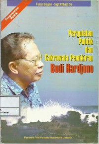 Pergulatan politik dan cakrawala pemikiran Budi Hardjono