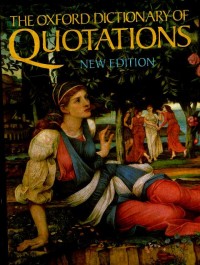 The Oxford dictionary of quotations