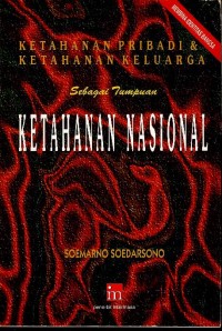 Ketahanan pribadi & ketahanan keluarga sebagai tumpuan ketahanan nasional