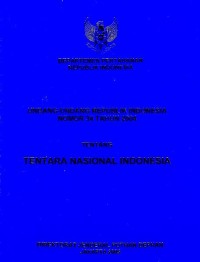 Undang-Undang Republik Indonesia nomor 34 tahun 2004 tentang Tentara Nasional Indonesia