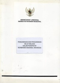 Pengawasan dan pengamanan Selat Malaka dalam perspektif keamanan nasional Indonesia