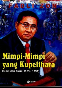 Mimpi-mimpi yang kupelihara : kumpulan puisi (1983-1991)