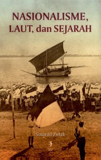 Nasionalisme, laut, dan sejarah