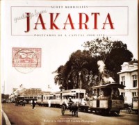 Greetings from Jakarta : postcards of a capital 1900-1950