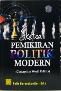 Sketsa pemikiran politik modern (concepts in world politics)