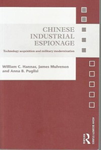 Chinese industrial espionage : technology acquisition and military modernization
