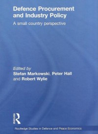 Defence procurement and industry policy : a small country perspective
