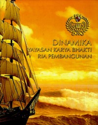 Dinamika Yayasan Karya Bhakti Ria Pembangunan