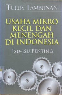 Usaha mikro kecil dan menengah di Indonesia : isu-isu penting