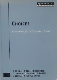 Choices : economics for a changing world
