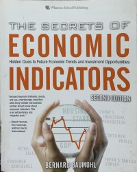 The secrets of economic indicators : hidden clues to the future economic trends and investment opportunities