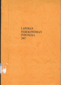 Laporan perekonomian Indonesia 2007