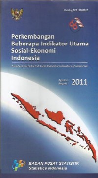 Perkembangan beberapa indikator utama sosial-ekonomi Indonesia