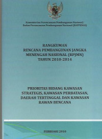 Rangkuman rencana pembangunan jangka menengah nasional (RPJMN) tahun 2010-2014