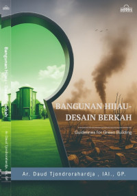 Image of Bangunan hijau desain berkah = guidelines for green building
