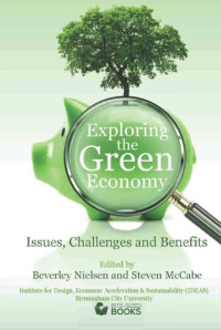 Image of Exploring the green economy : issues, challenges and benefits