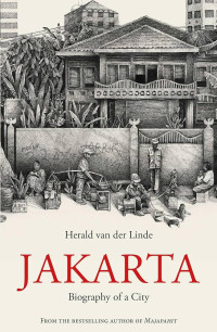 Image of Jakarta: biography of a city