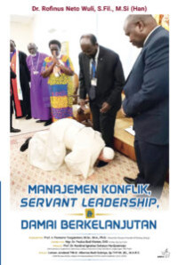 Manjemen konflik, servant leadership, & damai berkelanjutan