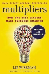 Image of Multipliers : how the best leaders make everyone smart
