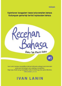 Image of Recehan bahasa : baku tak mesti kaku #1