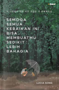 Image of Semoga semua kebaikan ini bisa membuatmu sedikit lebih bahagia