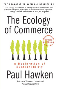 Image of The ecology of commerce : a declaration of sustainability
