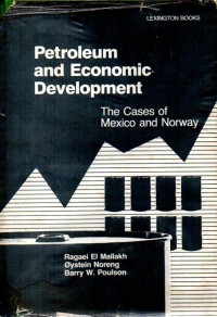 Petroleum and economic development : the cases of Mexico and Norway