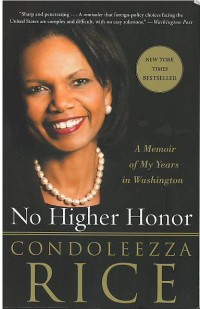No higher honor : a memoir of my years in Washington